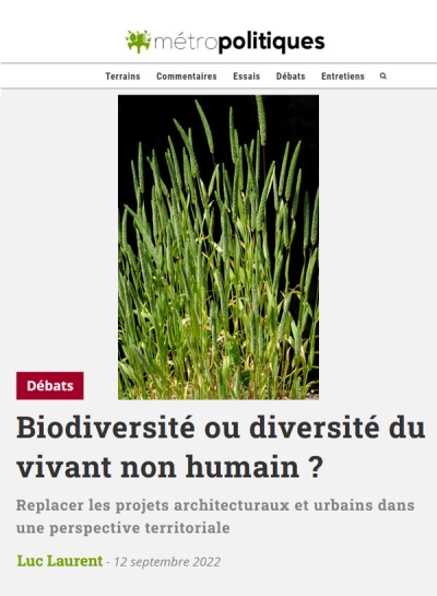 Biodiversité ou diversité du vivant non humain ? Replacer les projets architecturaux et urbains dans une perspective territoriale